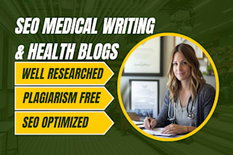 write expert medical articles and health blogs as a doctor