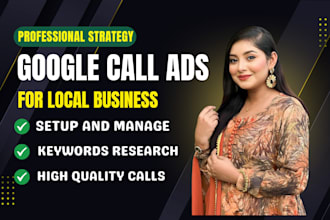 setup and optimize google call ads only, lead ads, PPC ads for calls and leads