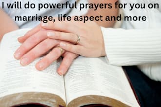 do powerful prayers for you on marriage, life aspect and more