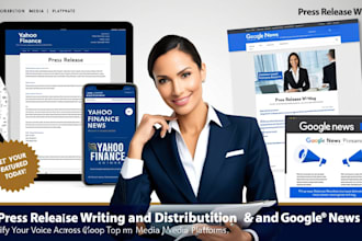 do press release writing and distribution to yahoo finance and google news