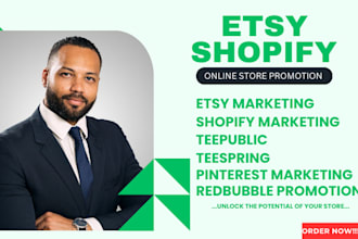 do redbubble, teespring, teepublic, etsy store and shopify promotion