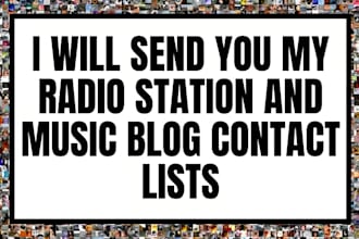 send you my radio station and music blog contact lists