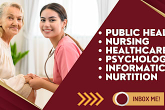do public health, nursing, healthcare, psychology, informatics, and nutrition