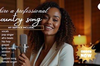 be your female singer, songwriter, vocalist for afro beat, pop, rap song
