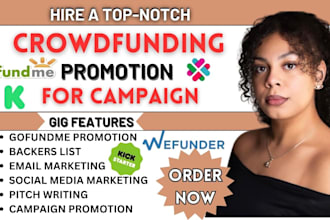 promote crowdfunding for kickstarter, indiegogo, fundraising promotion