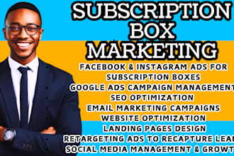 subscription box marketing sales growth website optimization for more subscriber