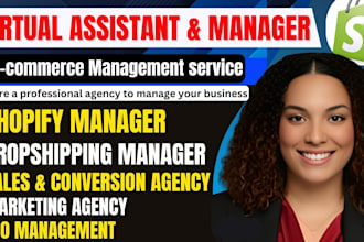 shopify dropshipping store or website manager virtual assistant marketing agency