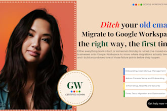 migrate your email, contacts, and files to google workspace, hassle free