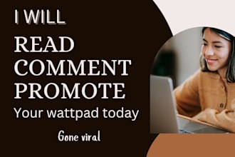 read, comment on and promote your wattpad story
