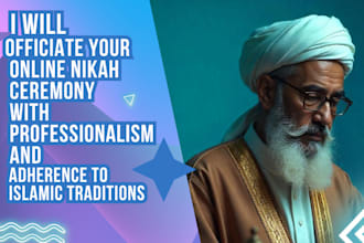 handle all aspects of your online nikah ceremony as an imam