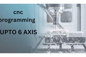 create cnc programs for upto 6 axis