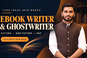 be an ebook ghostwriter, ebook writer and kindle ghost book writer