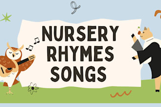 produce and sing kid songs, nursery rhymes, custom kid songs in a female voice
