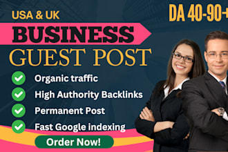 publish USA and UK business guest posts with SEO dofollow backlinks on high da