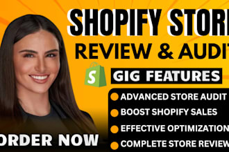 review, optimize, audit shopify dropshipping store, increase shopify cro