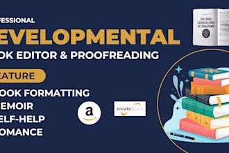 proofread, developmental edit and format fiction, self help, romance, novel book