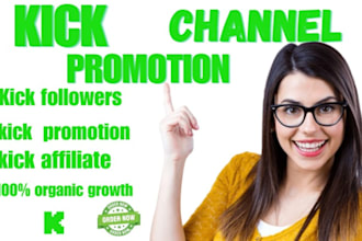 do kick channel promotion to get kick followers, viewers