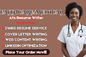 write nursing resume, doctor resume, helathcare resume medical, cv, linkedin