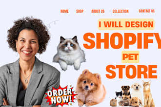 setup shopify pet store, or redesign pet store as professional shopify developer