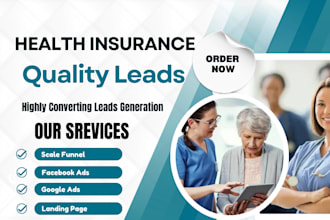 generate health inisurance leads medicare leads insurance leads obamacare leads