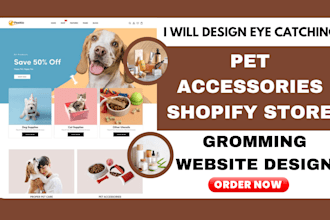 design pet accessories shopify store gromming website dropshipping webste