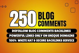 250 unique blog comment high da DR dofollow SEO backlinks