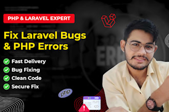 fix laravel bugs, laravel errors, and php laravel web development issues quickly