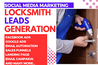do locksmith leads google ad facebook ad email automation