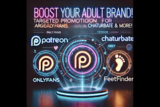 do organic onlyfans promotion, patron page, chatubate page,adult web, feetfinder