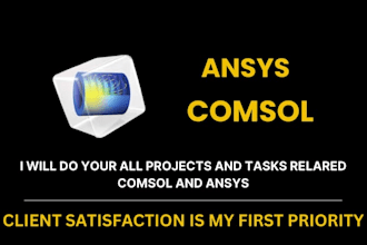 make cfd simulation using ansys, solidworks and comsol