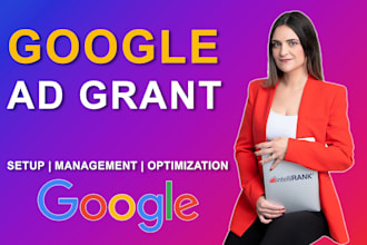 setup and manage google ad grant PPC campaigns for your nonprofit
