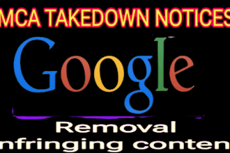 send dmca and copywrite notices to illegal,leaked content on google under dmca