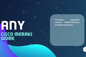 do any work related to cisco meraki