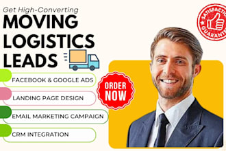 generate moving leads logistic leads moving company leads freight cargo leads ad