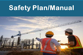 create safety plans manuals sssp jsa jha and aha for any project