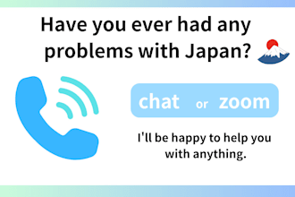 advice for problems in japan