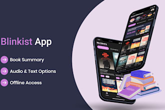develop a custom blinkist like app for book summaries and insights