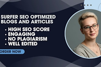 write surfer SEO optimized blogs, bulk articles with high score