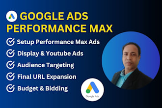 manage,optimize,setup performance max campaign for google search,PPC,display ads