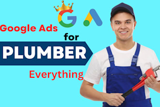 setup google ads for plumbing business more calls and leads