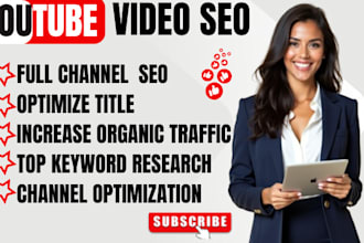 do youtube video SEO and channel optimization for top ranking