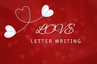 write well engaging romantic sweet love letter or poem