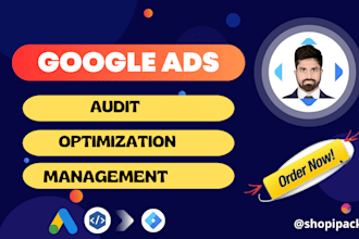setup audit and optimize your google ads campaigns and accounts