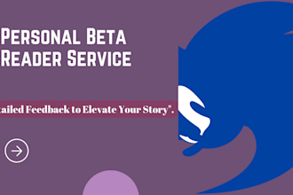 be your professional beta reader for fiction and nonfiction works
