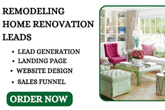 generate remodeling leads home renovation leads home improvement sales funnel