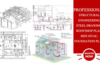 architecture drawing , steel drawing, roof shop plan, mep, hvac, foundation plan