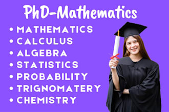 do math,statistics,calculus,algebra,probability and chemistry