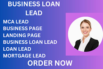 generate loan lead, business loan lead, mca lead, mortgage lead