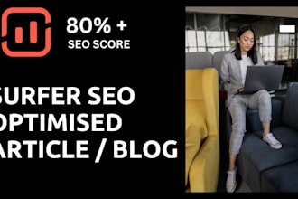 write highly optimized surfer SEO article and blog posts