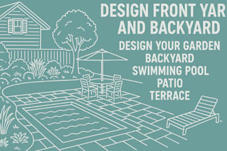 design your garden, backyard, swimming pool, patio , terrace